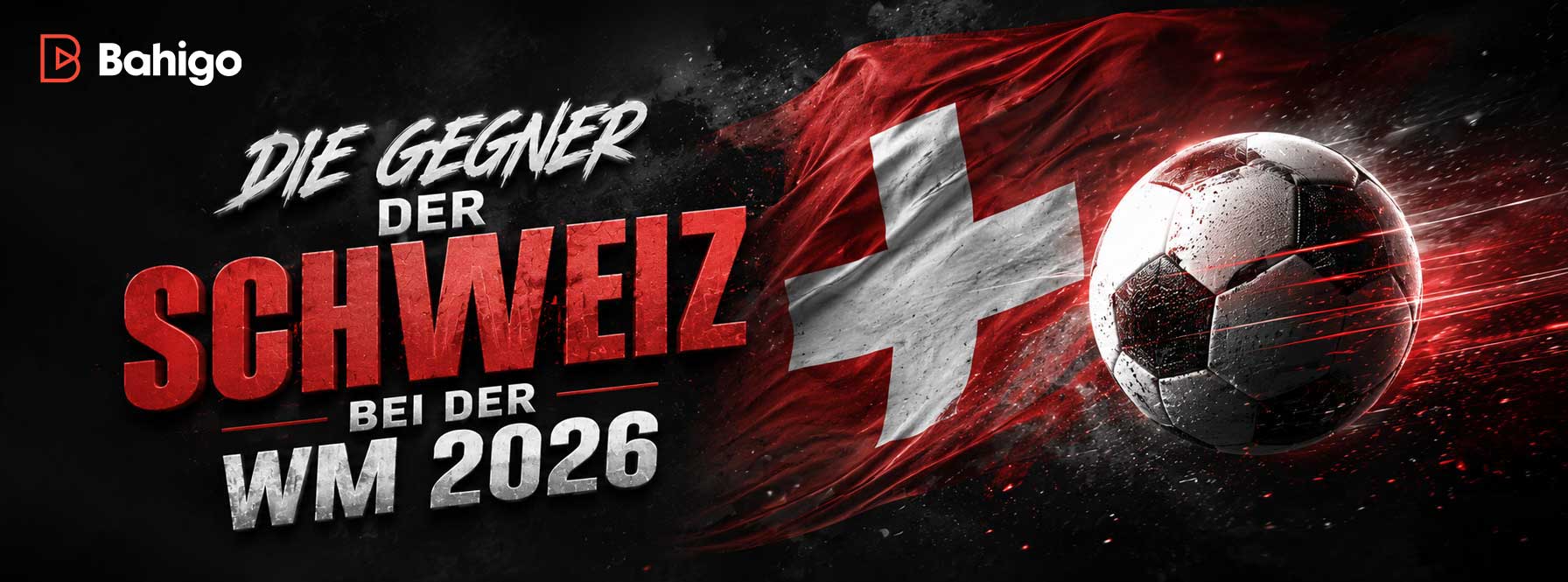 Die Gegner der Schweiz bei der WM 2026